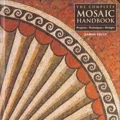 The Complete Mosaic Handbook